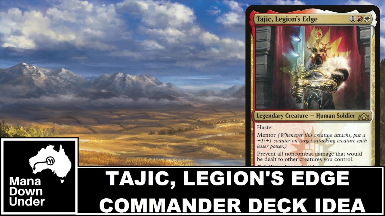 MTG Commander Deck Idea - Tajic, Legion's Edge (Trail by Fire)
