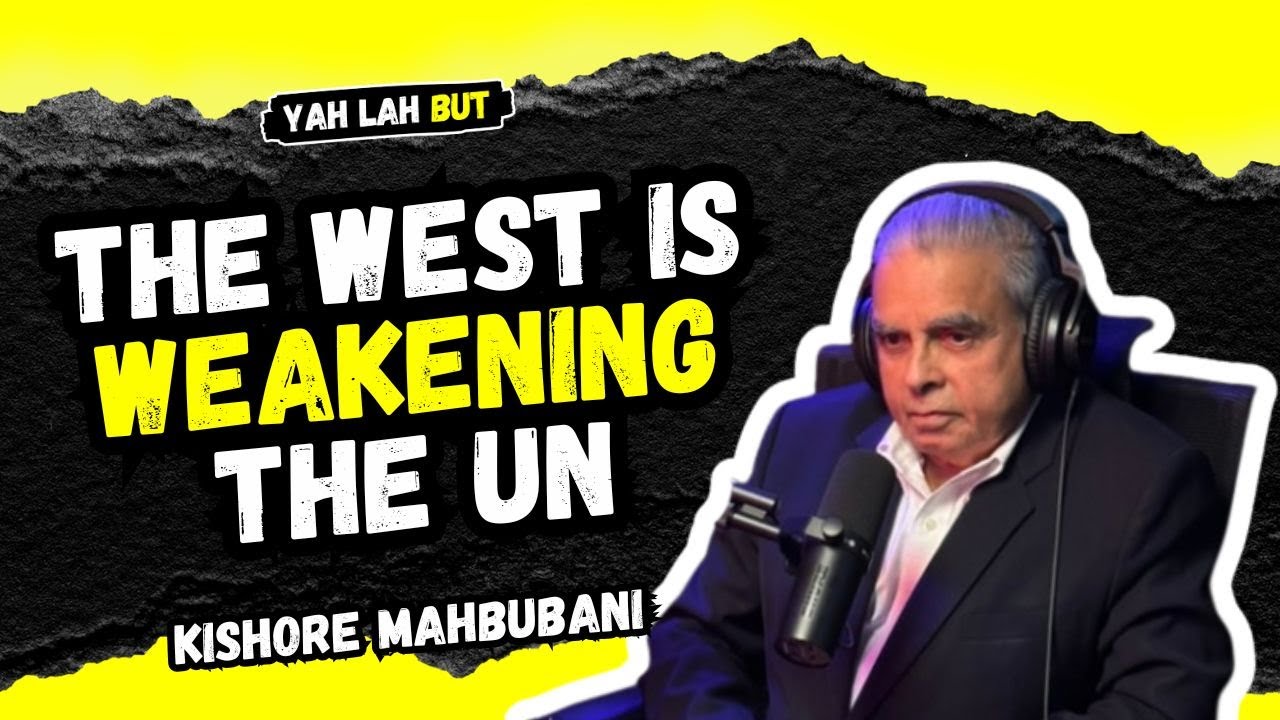 Kishore Mahbubani on Why the Future Belongs to Asia & How the West Is Weakening the UN | #558