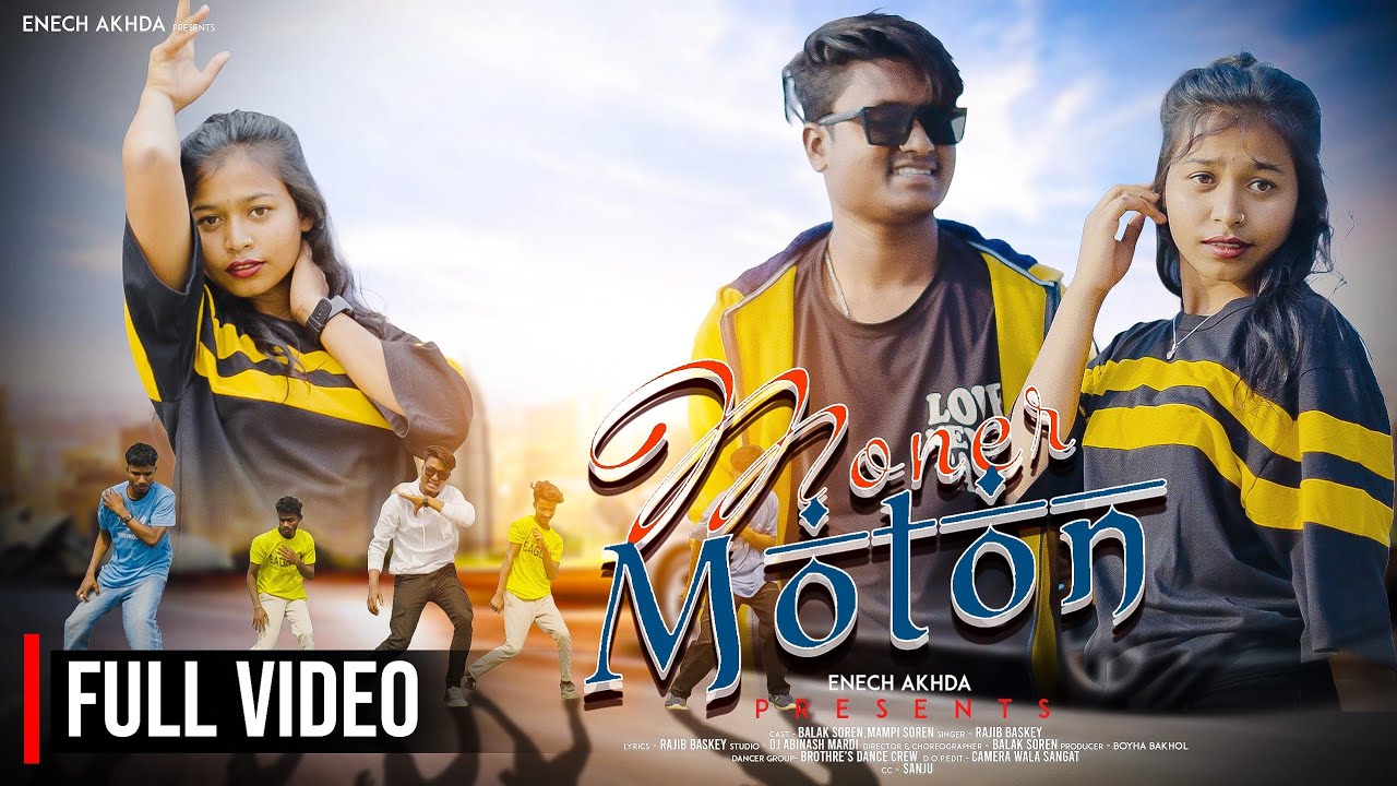 Moner Moton - Santali video | Enech Akhda