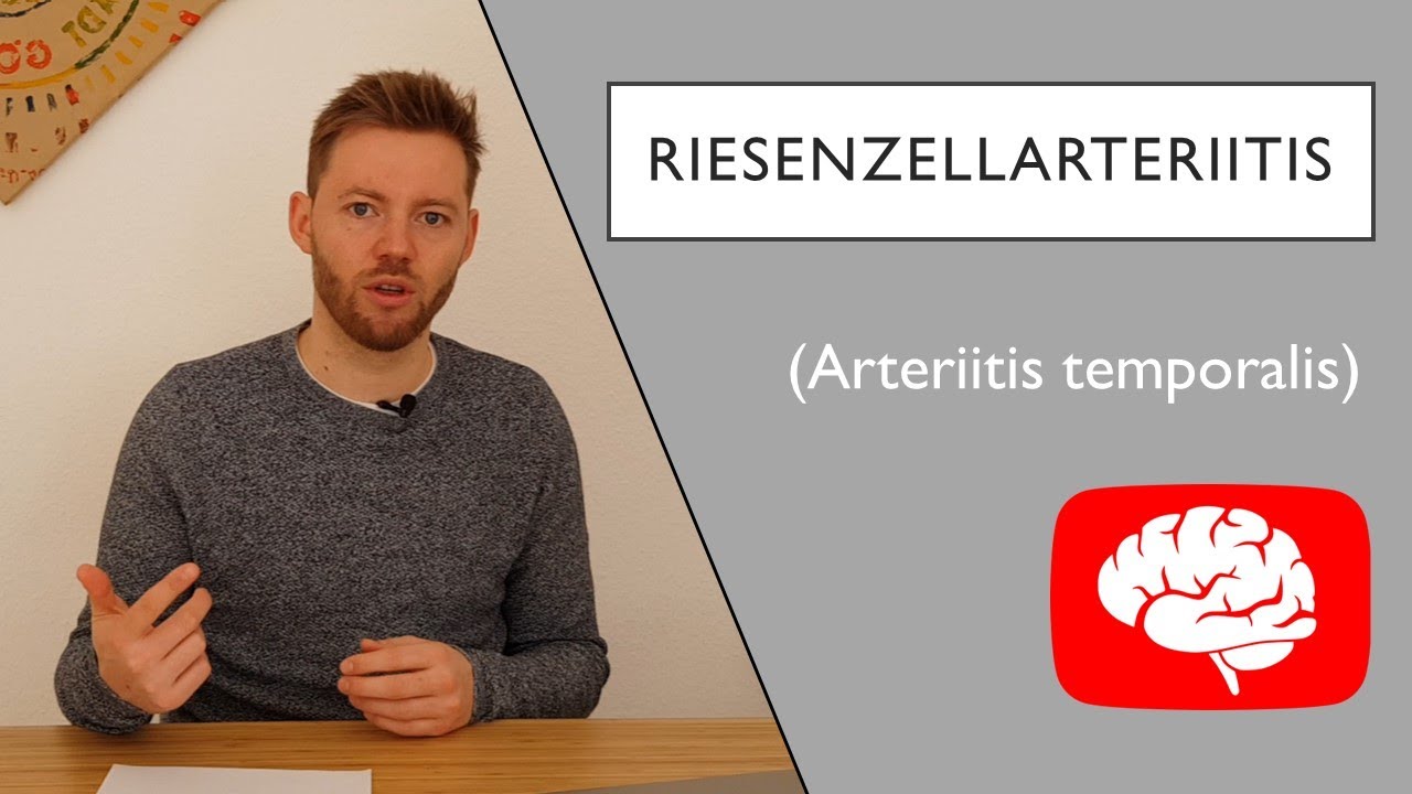 Riesenzellarteriitis (Arteriitis temporalis)