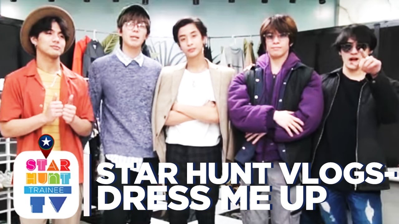 Star Hunt Vlog - Dress Me Up | Star Hunt Trainee TV