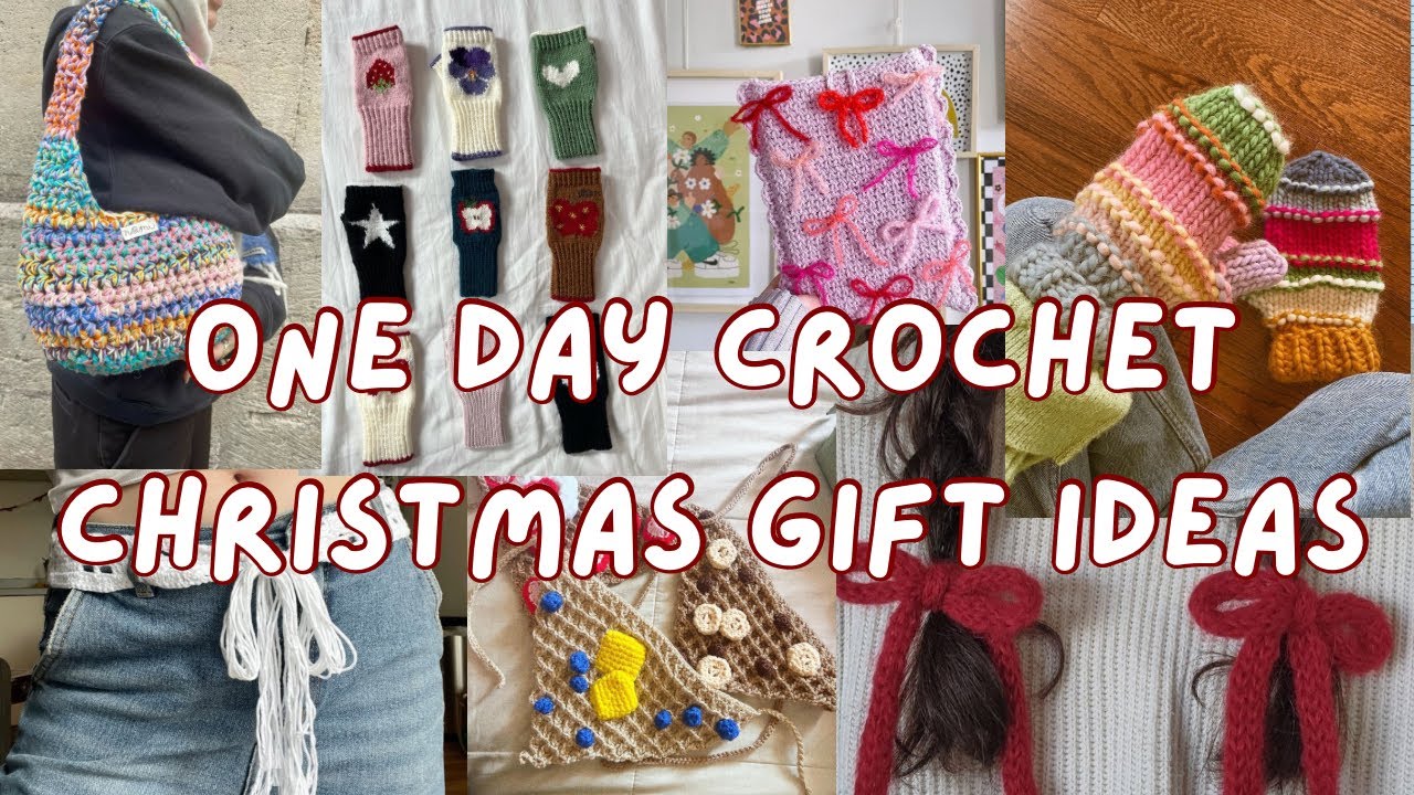 One Day Crochet Christmas Gift Ideas!