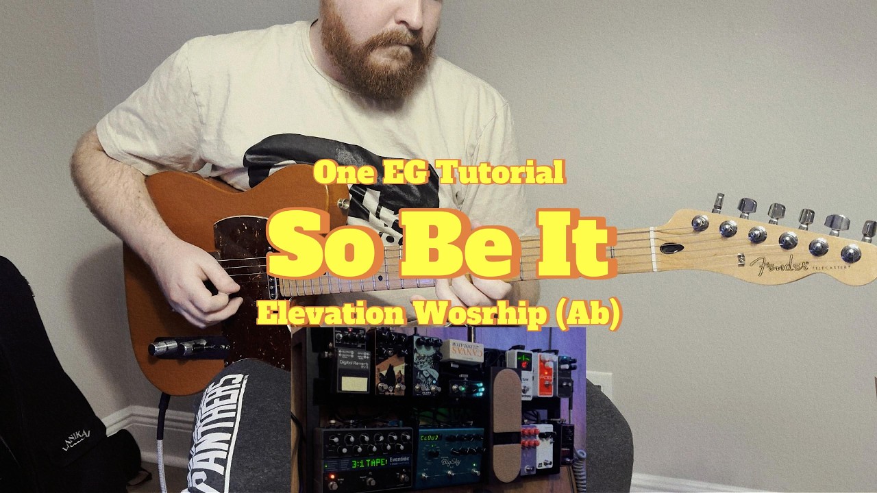 One EG Tutorial | So Be It - Elevation Worship | Key of Ab