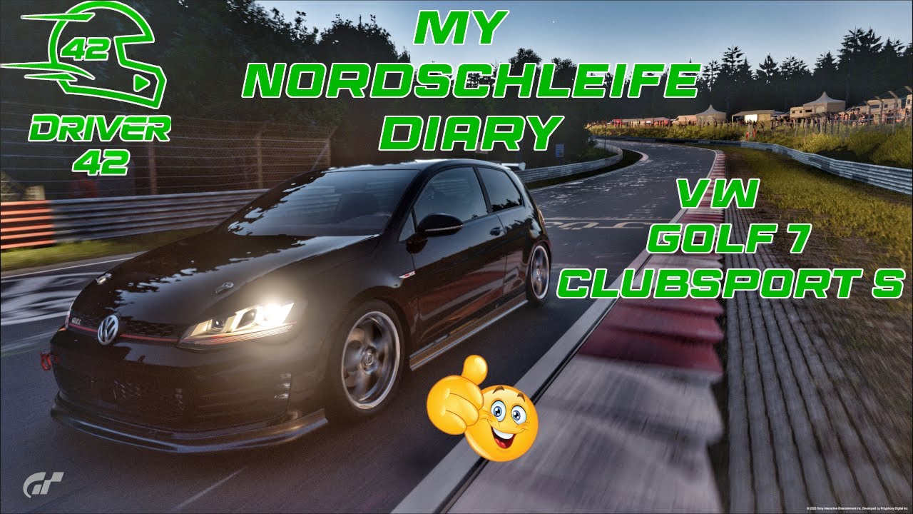 [GT7]Nordschleife Diary #6 - VW Golf VII Clubsport S