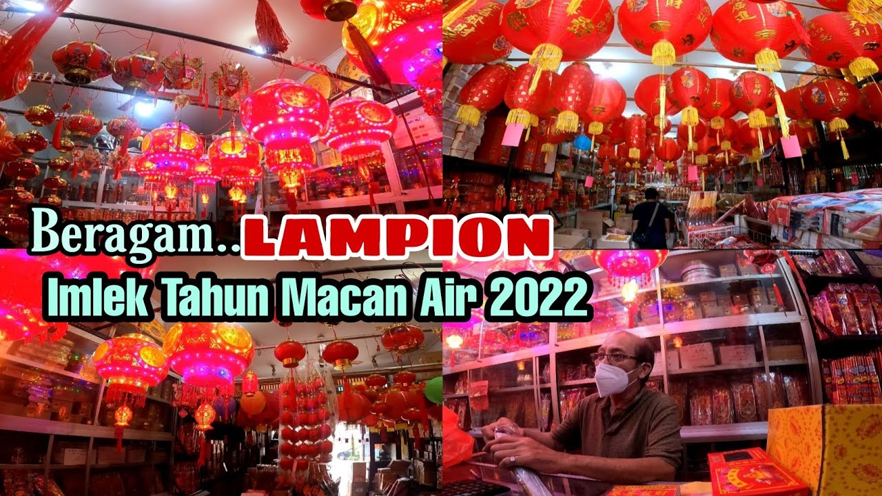 #dailyvlog || Beragam LAMPION Imlek Tahun Macan Air 2573/THN 2022|| Chinatown Makassar