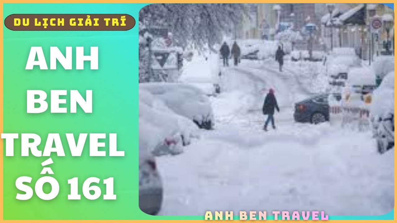 Anh Ben Travel Số 161 - Ngắm Tuyết