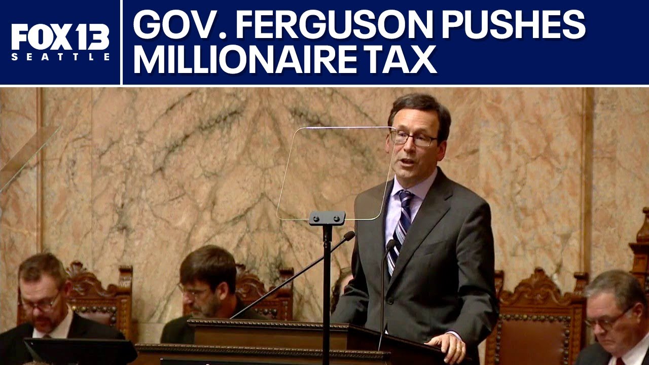 Ferguson calls proposed millionaire tax &lsquo;historic&rsquo; as debate intensifies in Olympia, WA