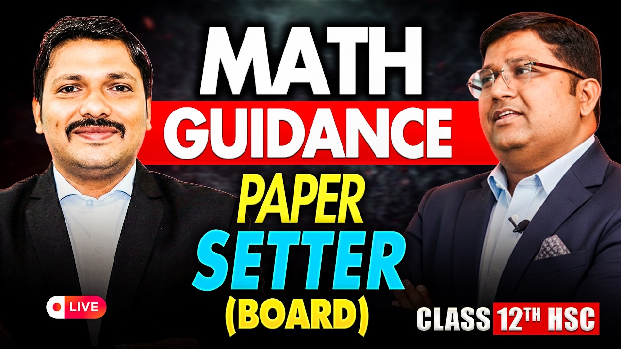 Class 12 HSC Maths Paper Setter Session 🔥 | Best Guidance ✅ Strategy for Full Marks 💯 | Dinesh Sir