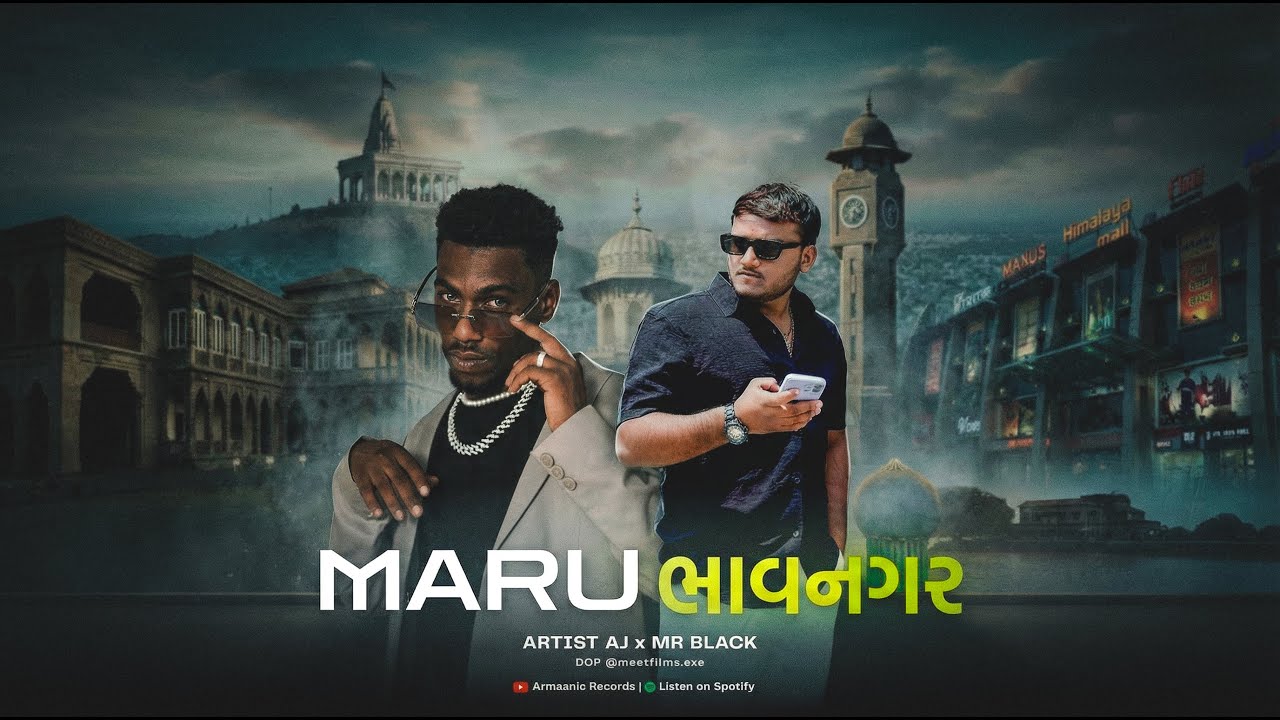 Maru Bhavnagar (Official Music Video) | મારું ભાવનગર | AJ, Mr. Black | Armaanic Records
