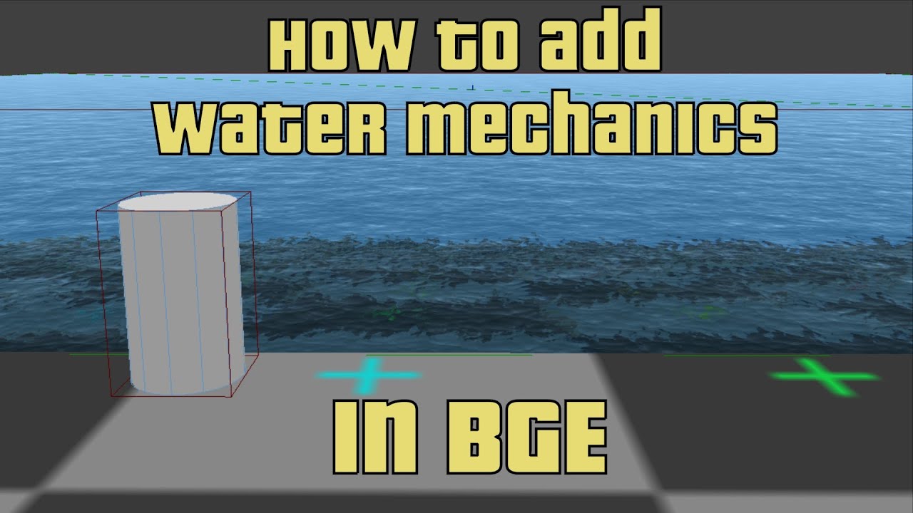 How to add Water Mechanics in BGE