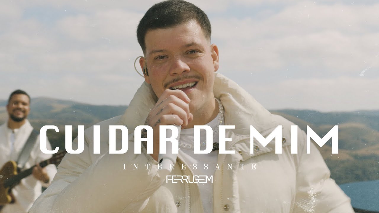 Ferrugem - Cuidar de Mim (Clipe Oficial)