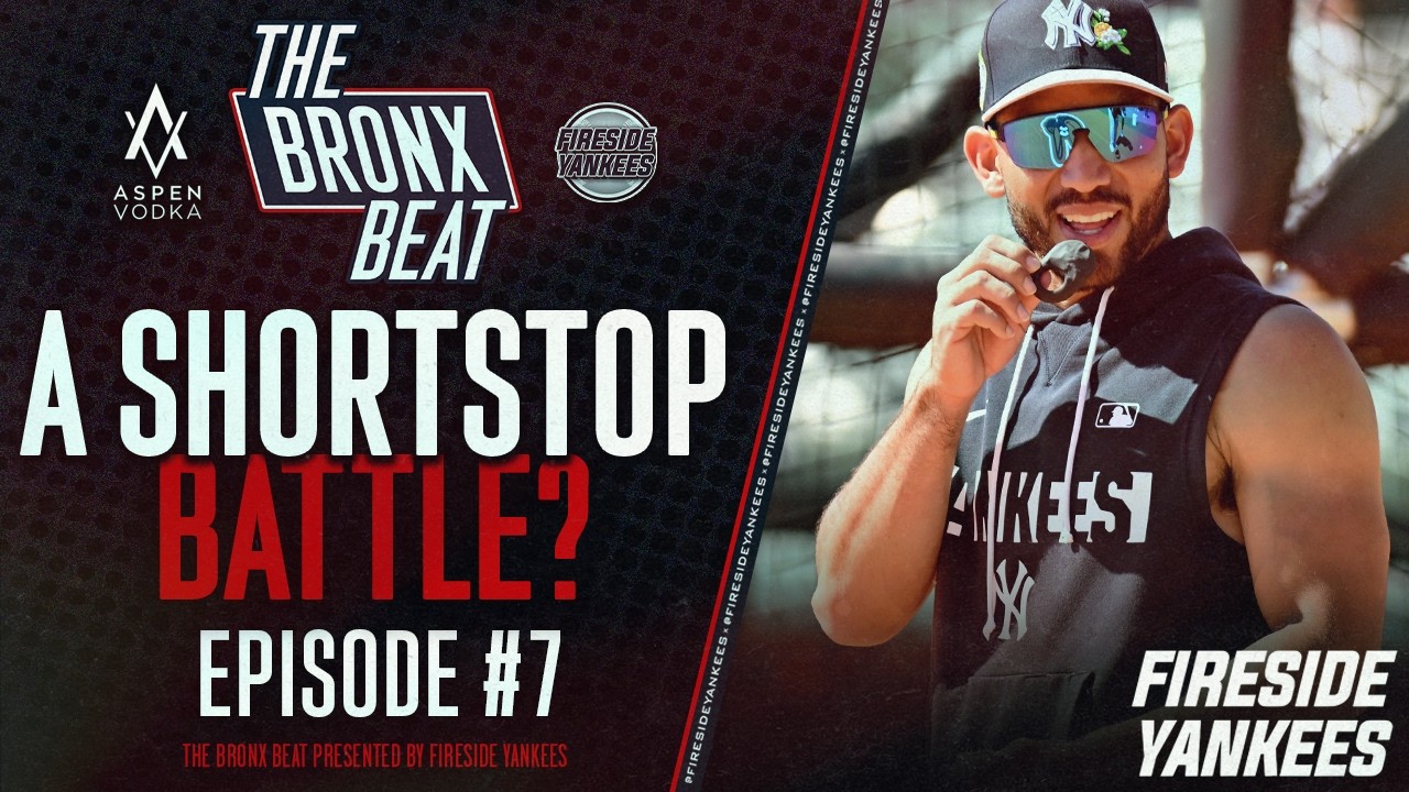 Will the Yankees Have a Shortstop Battle? + Pitchers Making Changes | The Bronx Beat Ep. 7