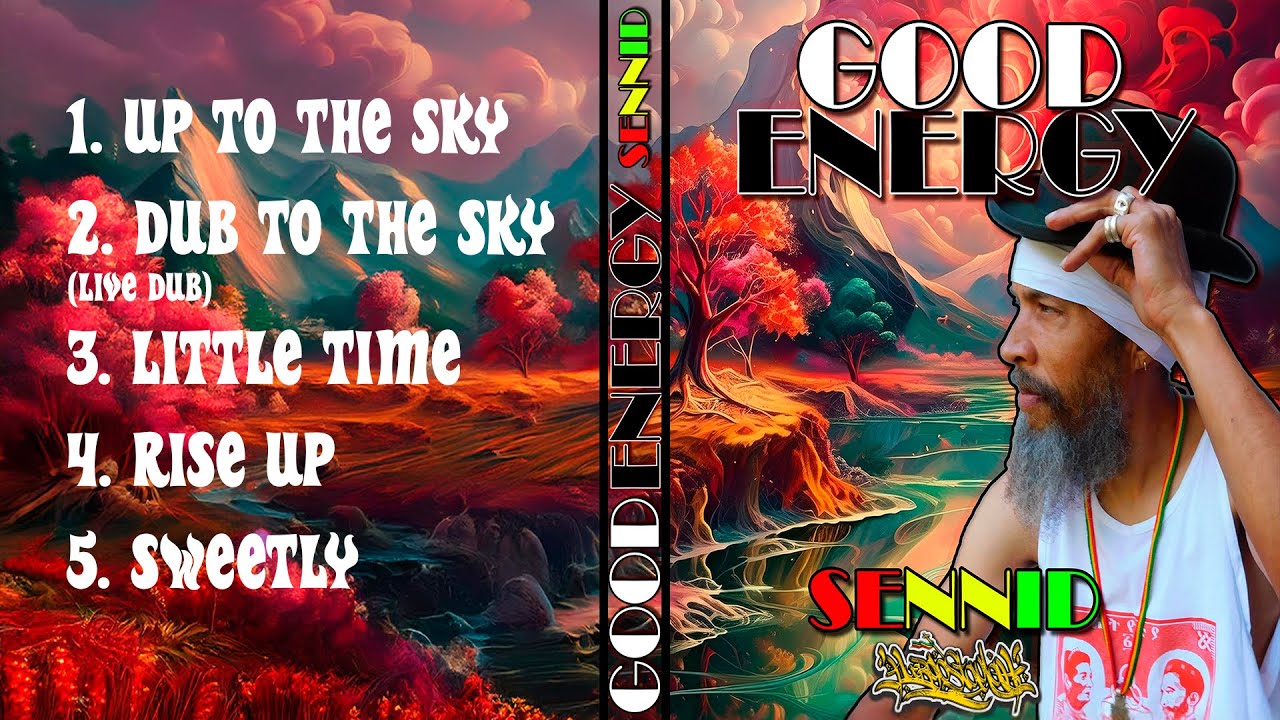 Good Energy (Full EP) - Sennid (Prod. huergostaylah)