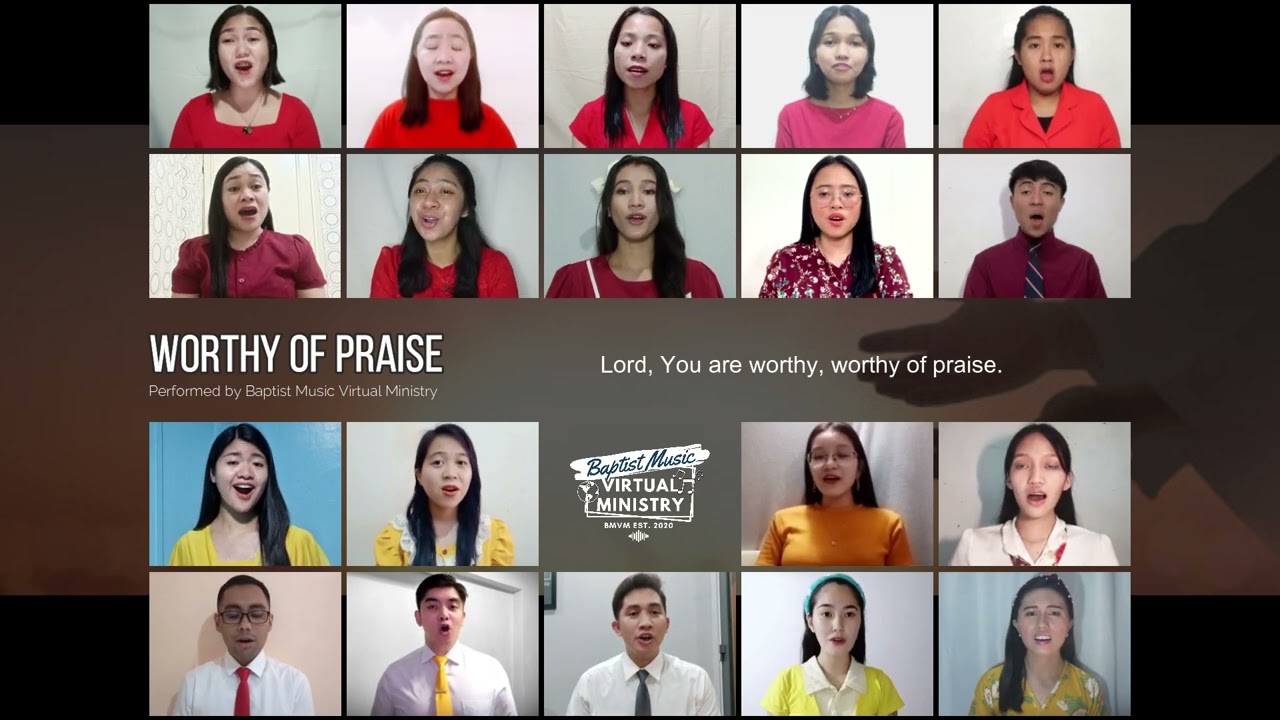 Worthy of Praise | Baptist Music Virtual Ministry