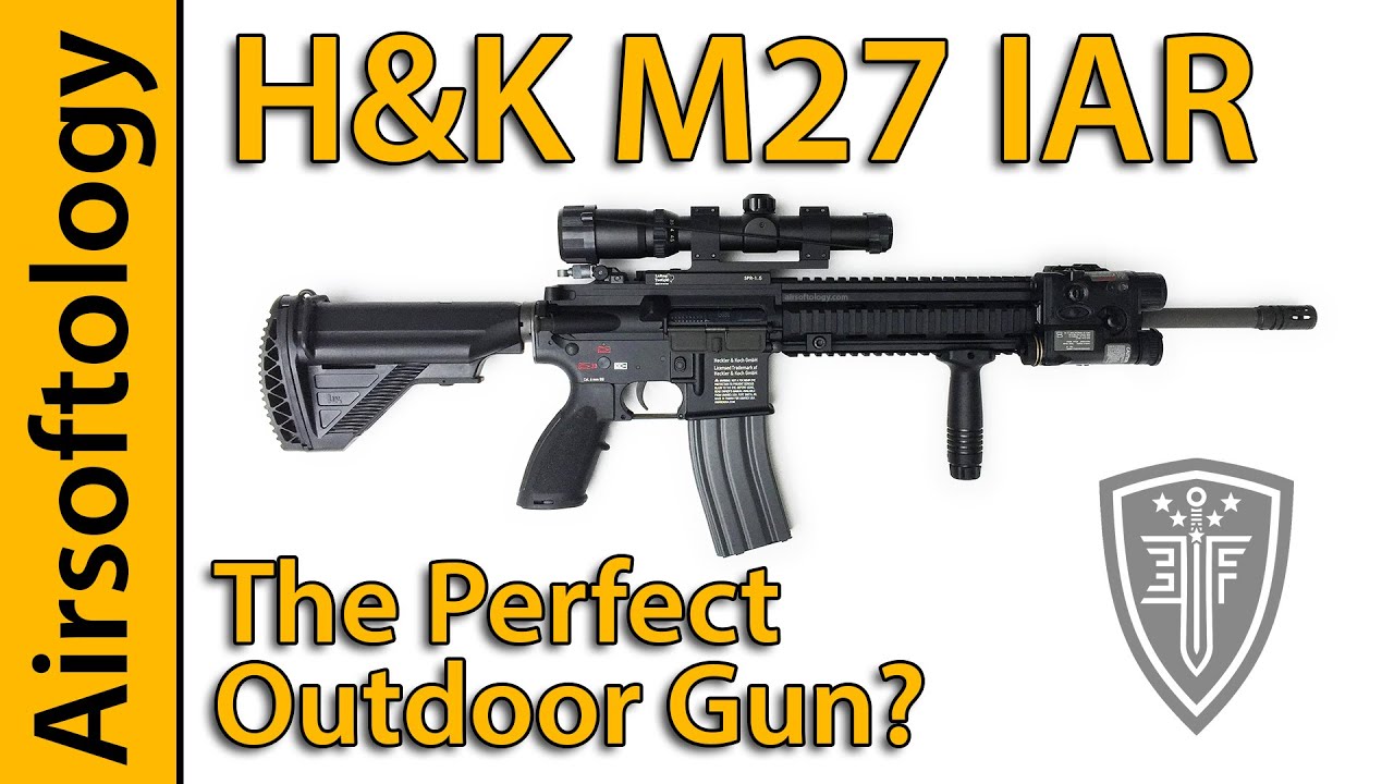 The H&K M27 IAR - King of the Outdoor Game? | Airsoftology Review