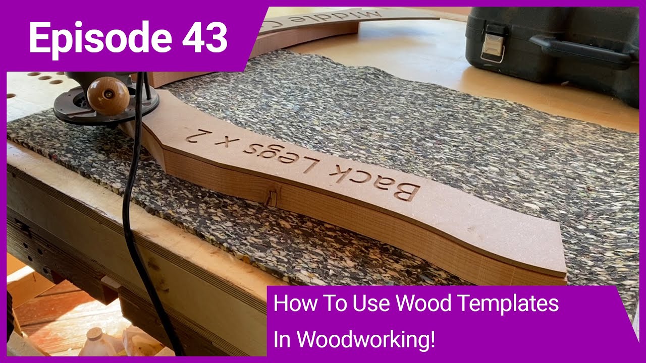 Working with Wood Templates
