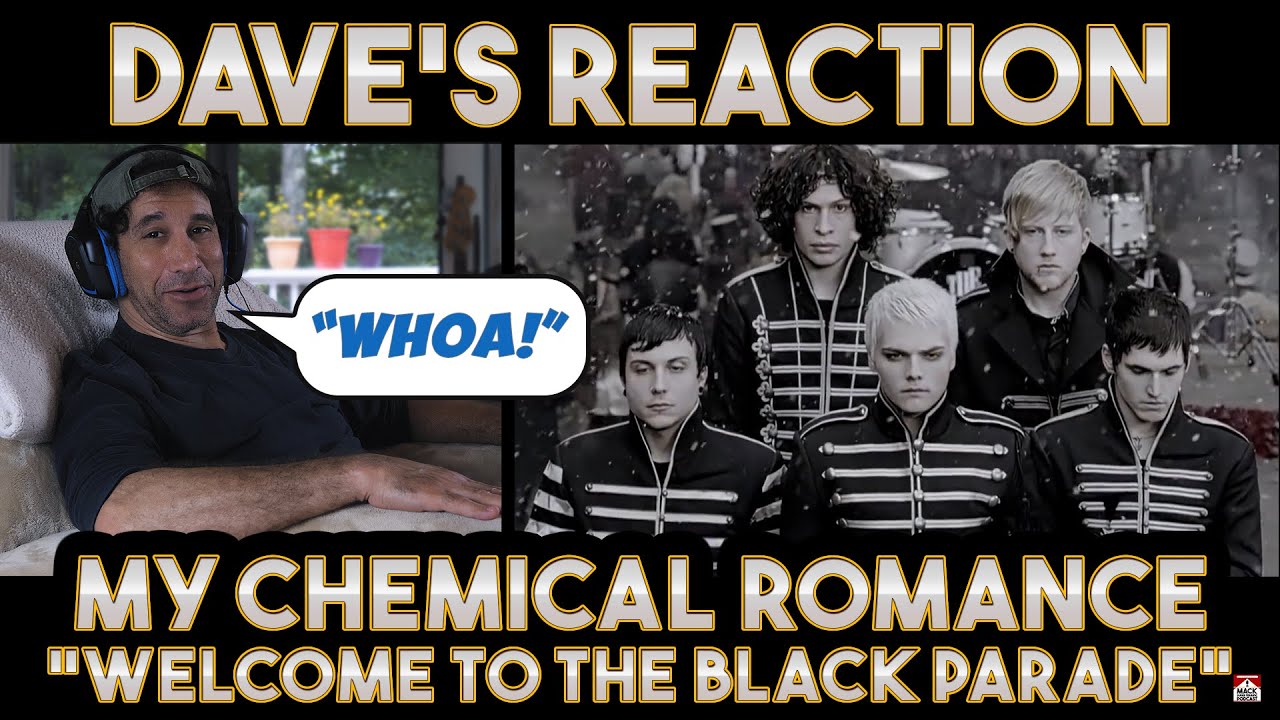 Реакция Дэйва: My Chemical Romance — Добро пожаловать в Black Parade