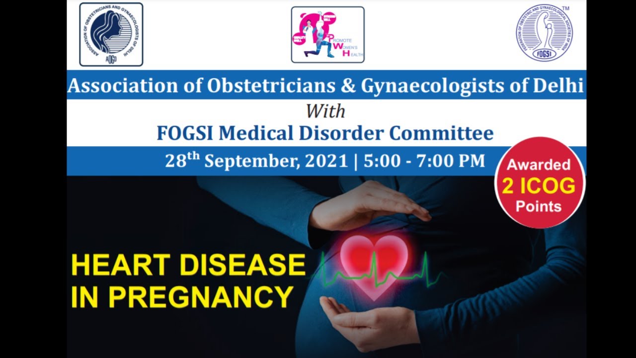 AOGD Webinar On Heart Disease in Pregnancy   28th September 2021