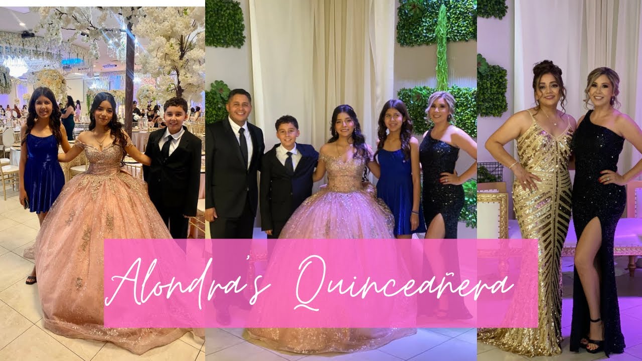 QUINCEAÑERA DE MI SOBRINA ALONDRA, Hermosa Fiesta - Alondra’s Beautiful Quinceañera@Los Ramiorozco