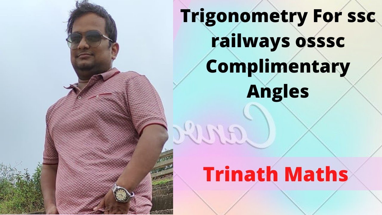 Trigonometry for ssc, Trigonometry for Railways, Trigonometry for osssc