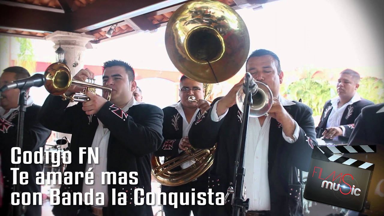 Te amare mas Codigo FN con banda la conquista(En vivo)