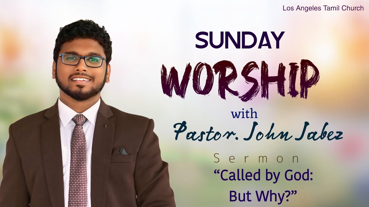 Online Sunday Service | Los Angeles Tamil Church | Pr. John Jabez | 04 JAN 2026
