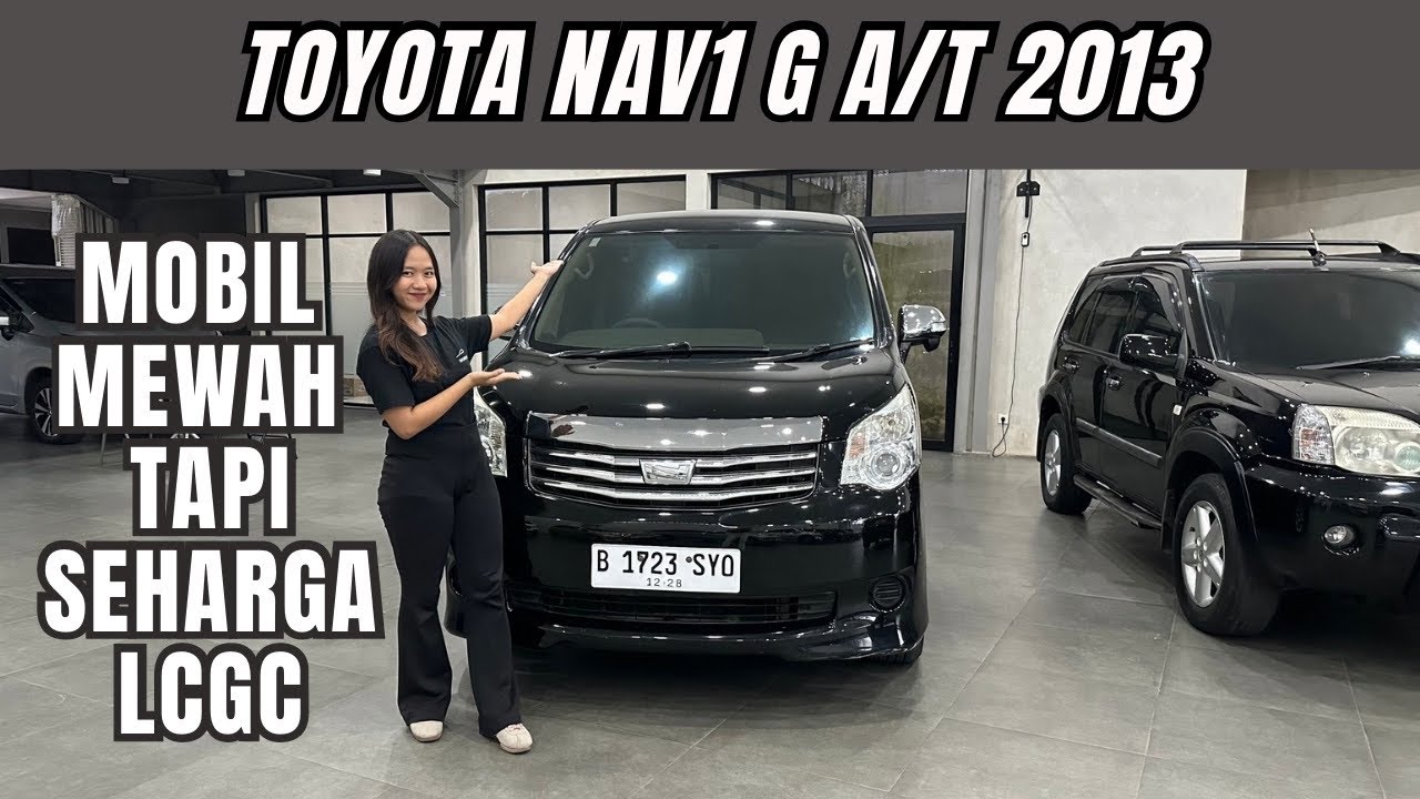 REKOMENDASI MOBIL KELUARGA MEWAH SEHARGA MOBIL LCGC| TOYOTA NAV1 G MATIC 2013