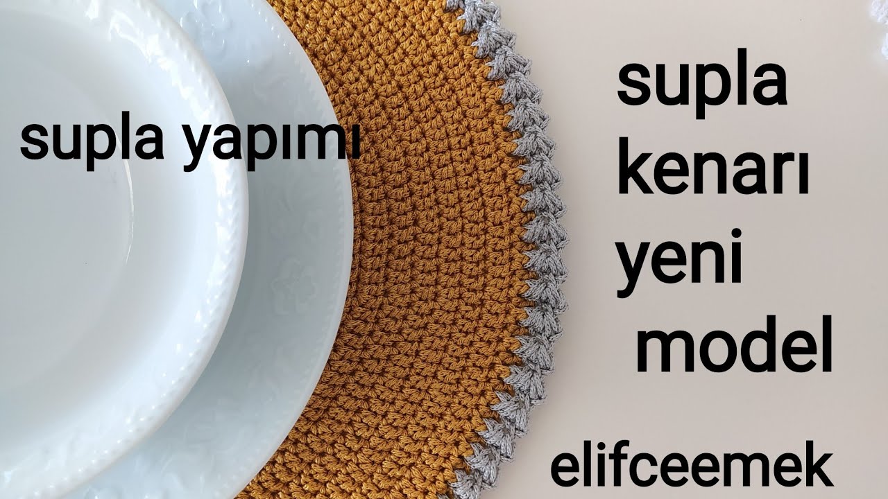 supla yapılışı tek sıra supla kenarı amerikan servisi kolay ve şık super knitting crochet placemat