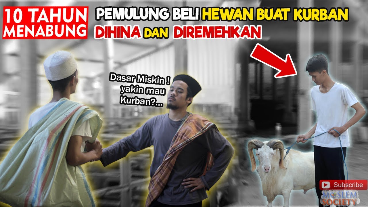 PEMULUNG BELI HEWAN KURBAN, DIHINA DAN DIREMEHKAN SETELAH TAU SELANJUTNYA INI YANG TERJADI !