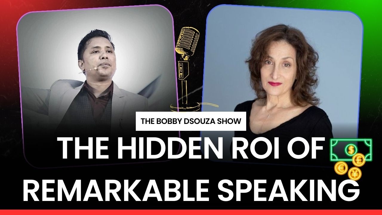 The Hidden ROI of Remarkable Speaking | Shelley Goldstein I Bobby Dsouza (Keynote Speaker India)
