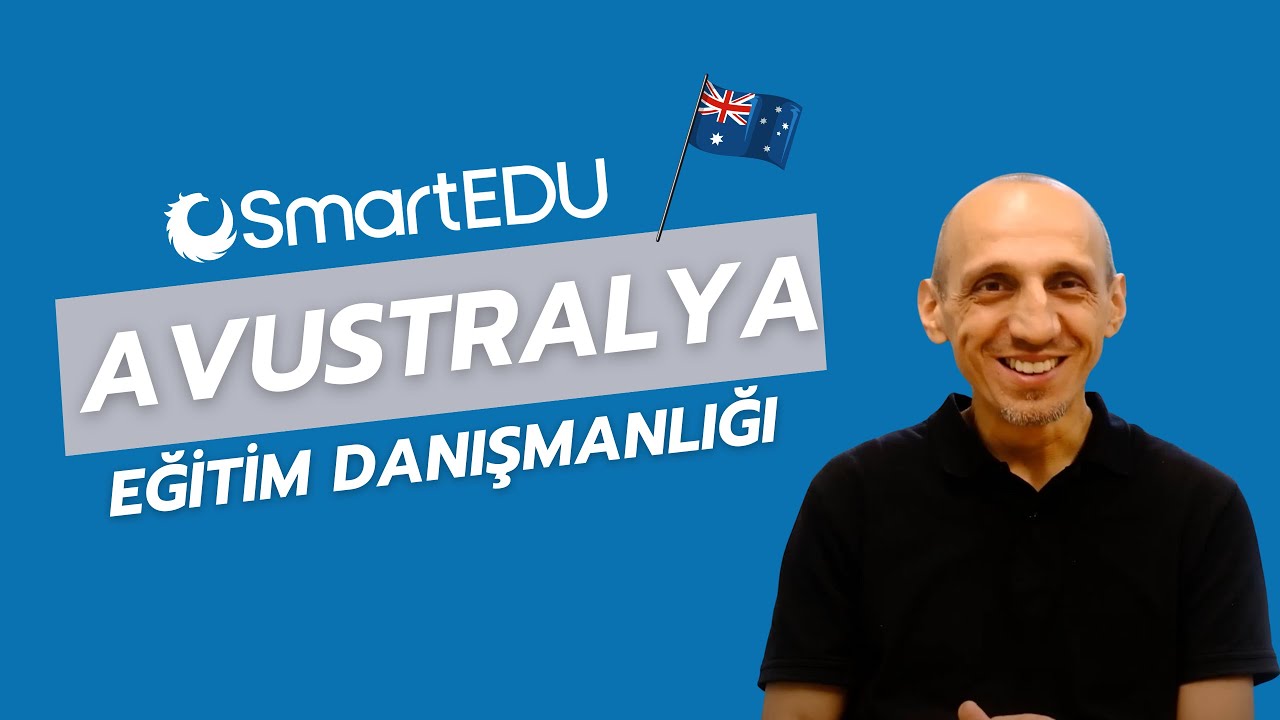 Avustralya Eğitim Danışmanlığı – SmartEDU ile Bir Danışmana Sor! | S1B1