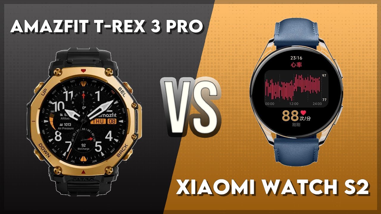 Amazfit T-Rex 3 Pro vs Xiaomi Watch S2 Comparison