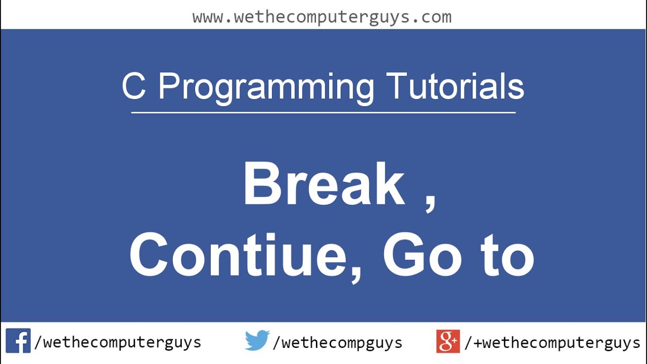 C Programming Language Tutorial-Lect 14 Jump statements:break,continue,goto