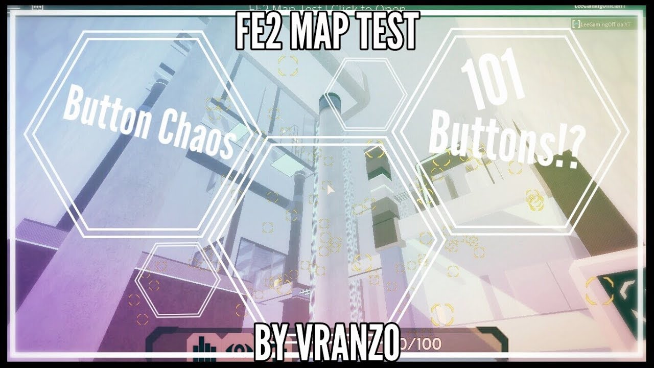 FE2 Map Test - Button Chaos (Crazy) By VRANZO