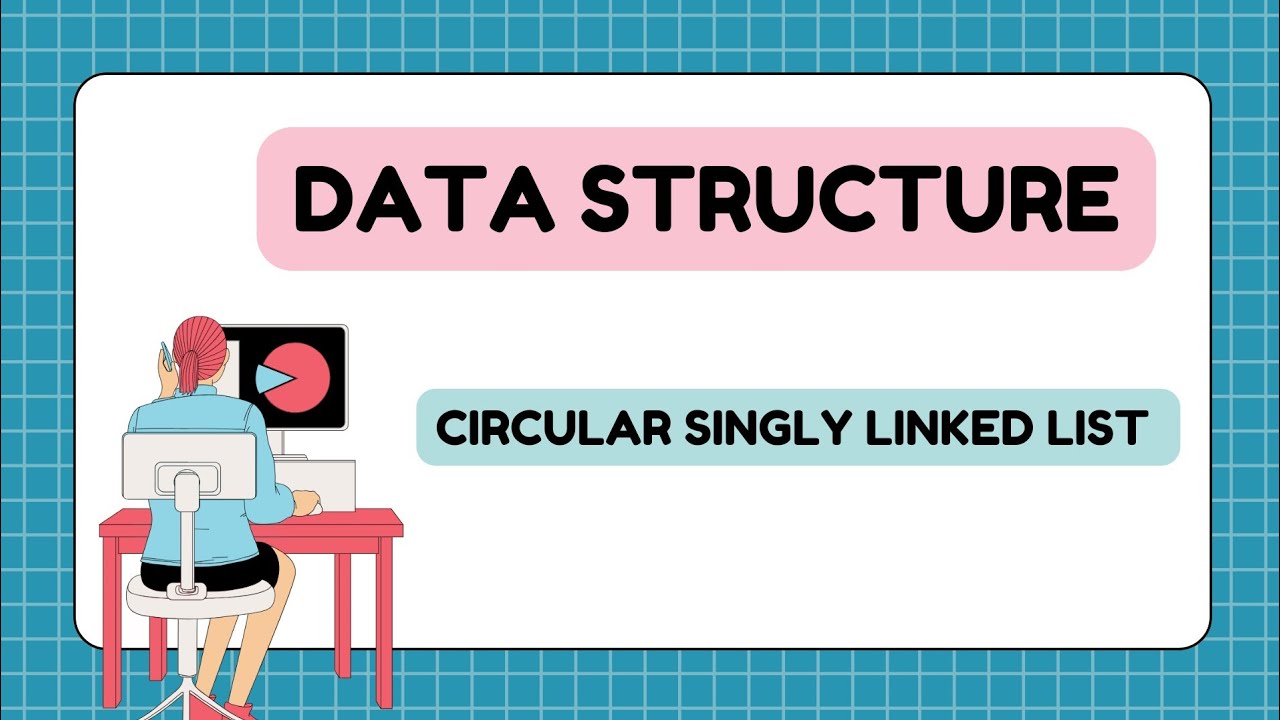 Circular Single linked list | DATA STRUCTURES AND APPLICATIONS | VTU 2022 SCHEME |