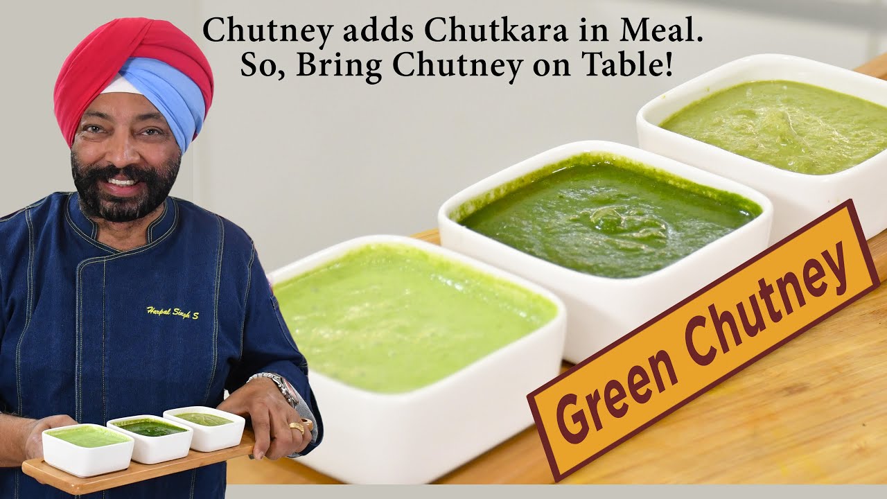Green Chutney | ग्रीन चटनी | Chef Harpal Singh