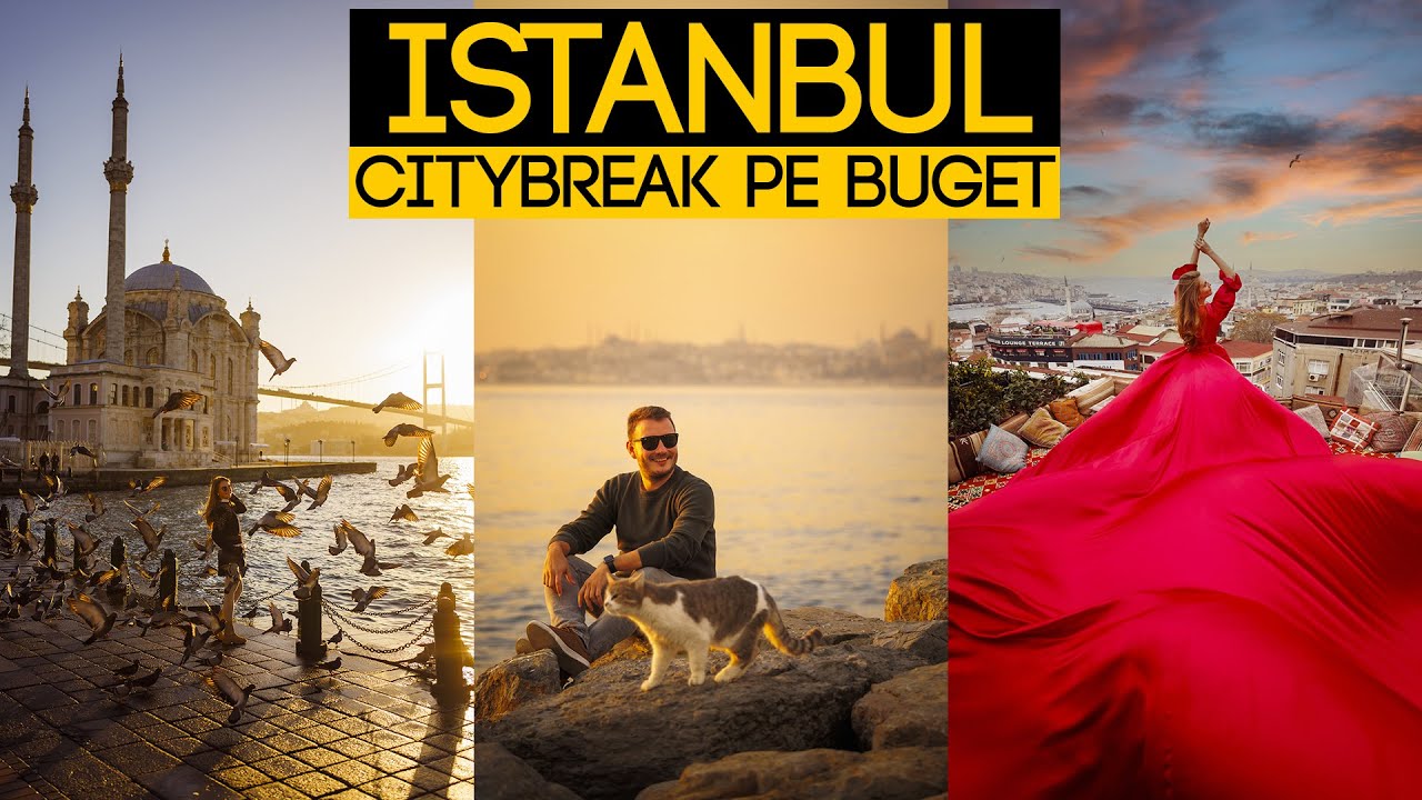 Ce poți vedea în ISTANBUL în 4 zile ?!