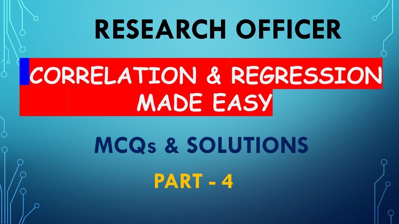RESEARCH OFFICER | CORRELATION AND REGRESSION | REPEATED MCQs & DETAILED SOLUTIONS | KERALA PSC
