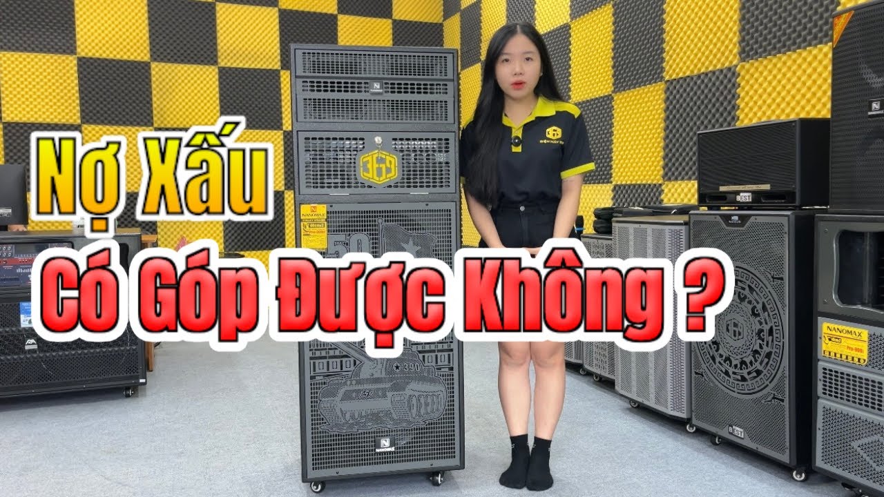 Bị Nợ Xấu Vẫn Có Thể Mua Góp Loa Nanomax Pro-369D | ĐIỆN MÁY 369