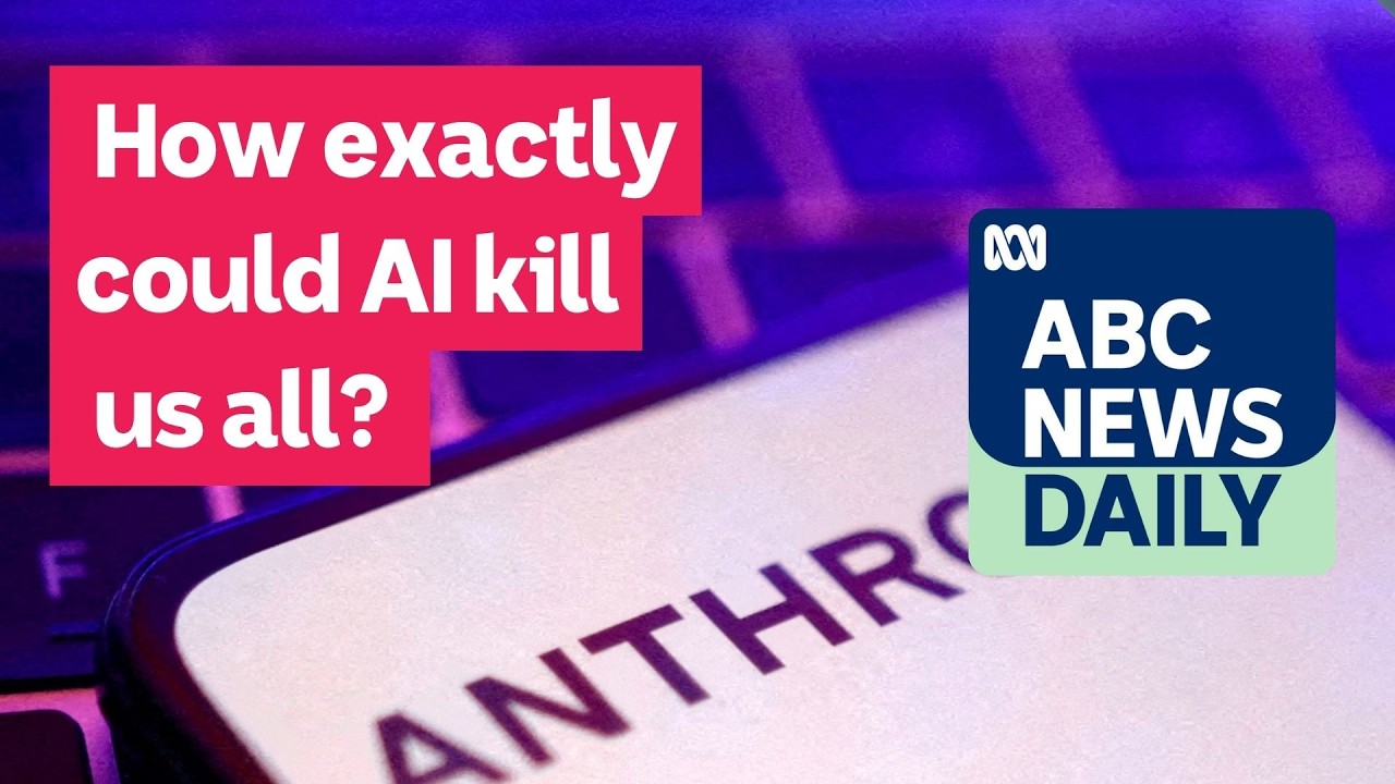 How exactly could AI kill us all? | ABC News Daily podcast