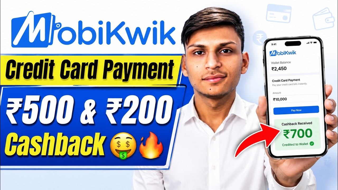 MobiKwik Credit Card Bill Payment Offer 2026 | How to Get ₹500 + ₹200 Cashback? 💸