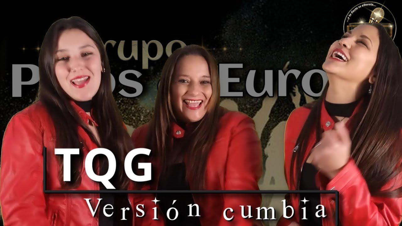 Grupo Picos de Europa- TQG (Versión cumbia) Shakira & Karol G