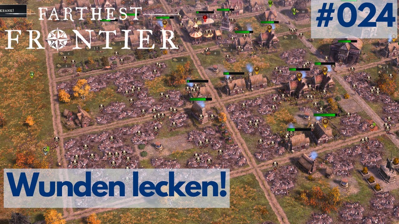 Wunden versorgen!/ Farthest Frontier/ Let´s Play/ 