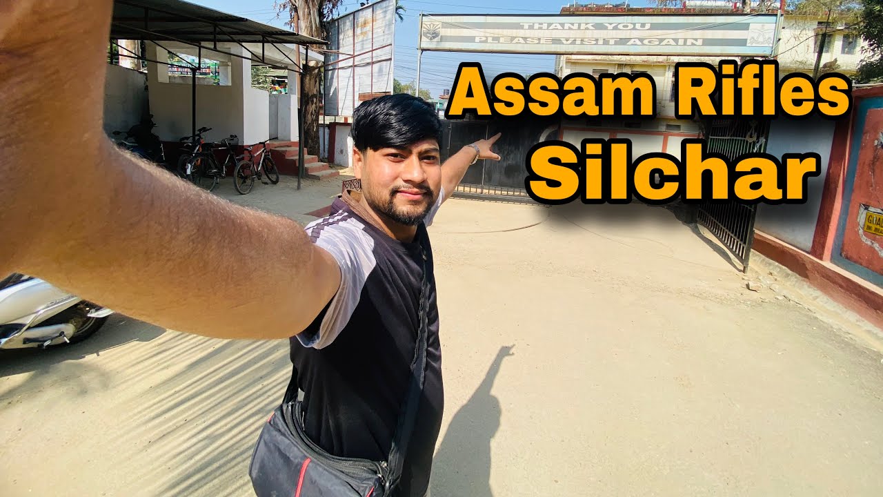 Assam Rifles Silchar 😱