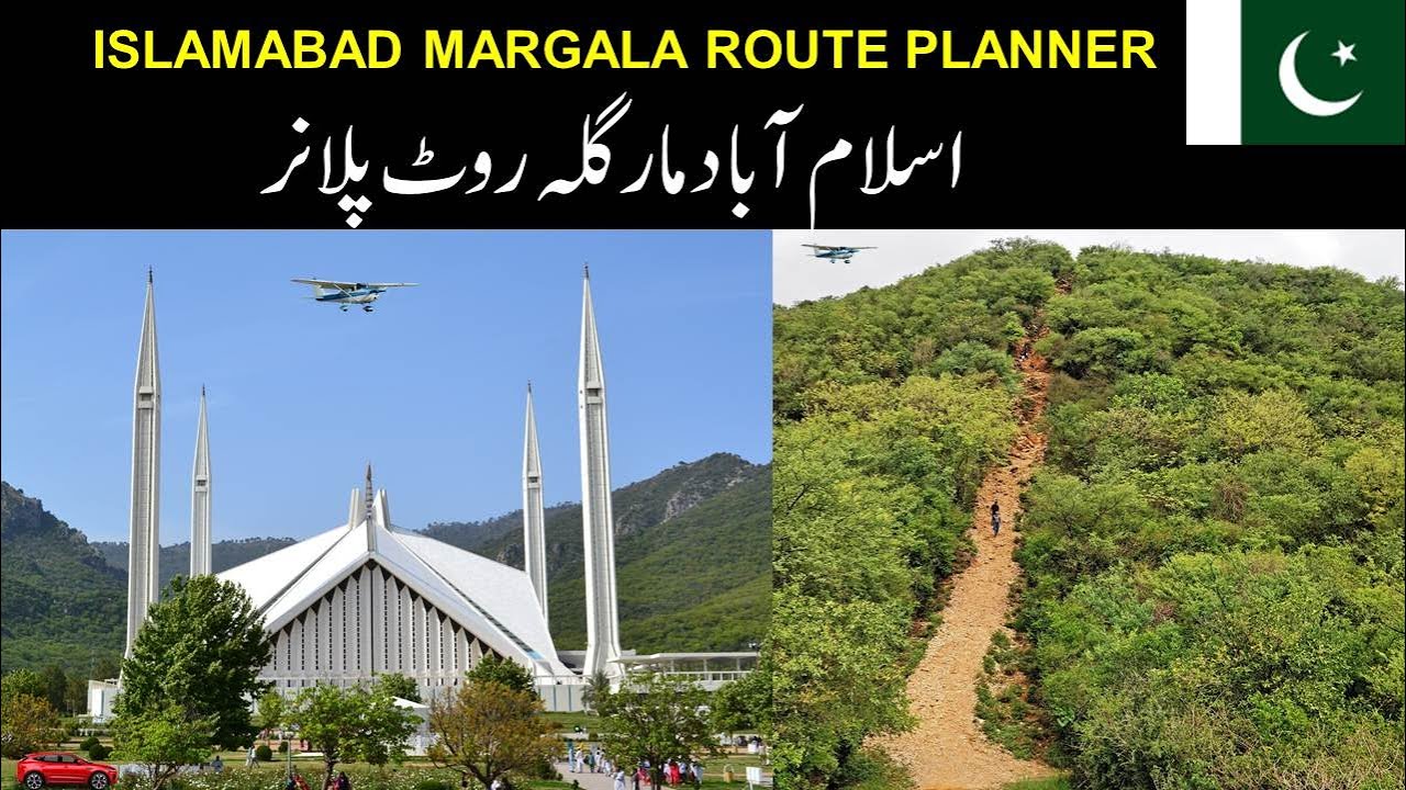 Islamabad Margala Route Planner | Google-Earth-Tours