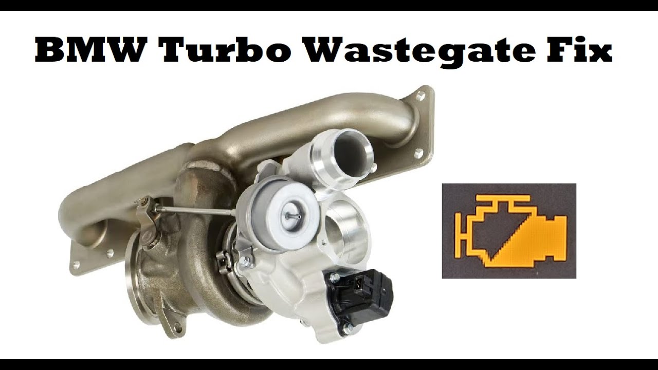 BMW Wastegate Fix DIY – Wastegate Control – Charging Pressure Too High - Engine Malfunction