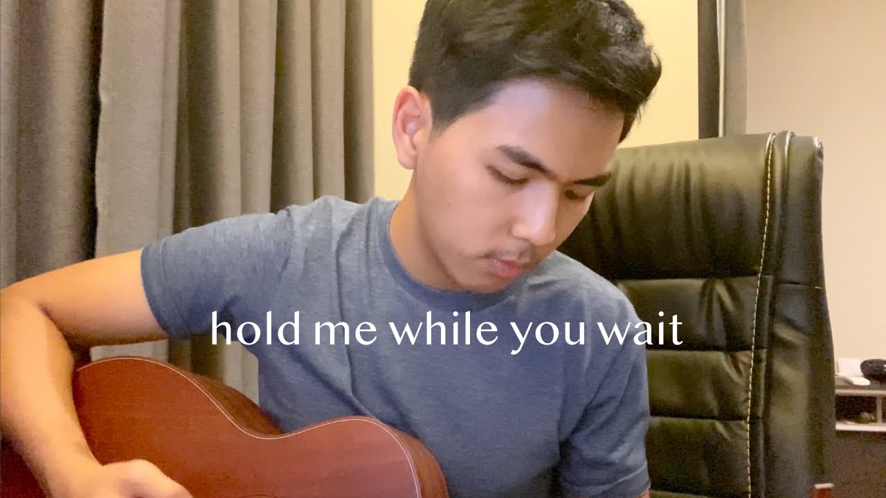 Lewis Capaldi - Hold Me While You Wait (pt cover)