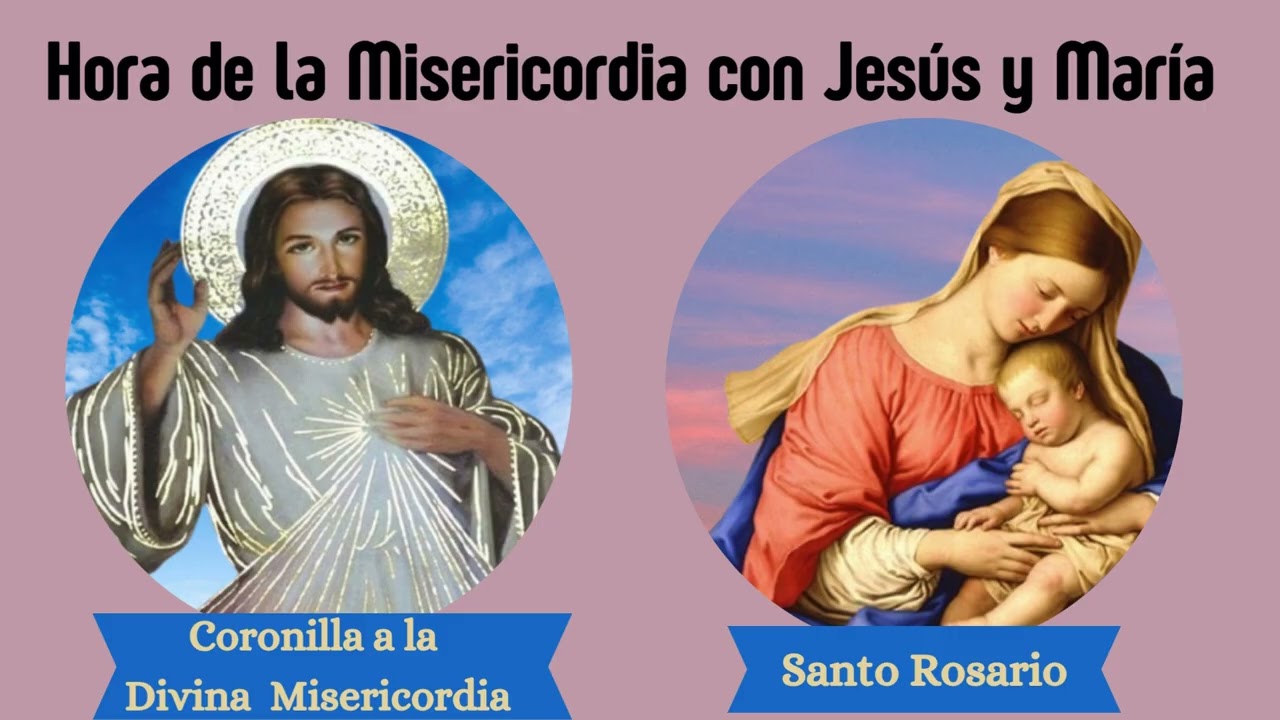 🙏🏻HORA DE LA MISERICORDIA, Coronilla y Santo Rosario🙏🏻 2 de Marzo, 2026