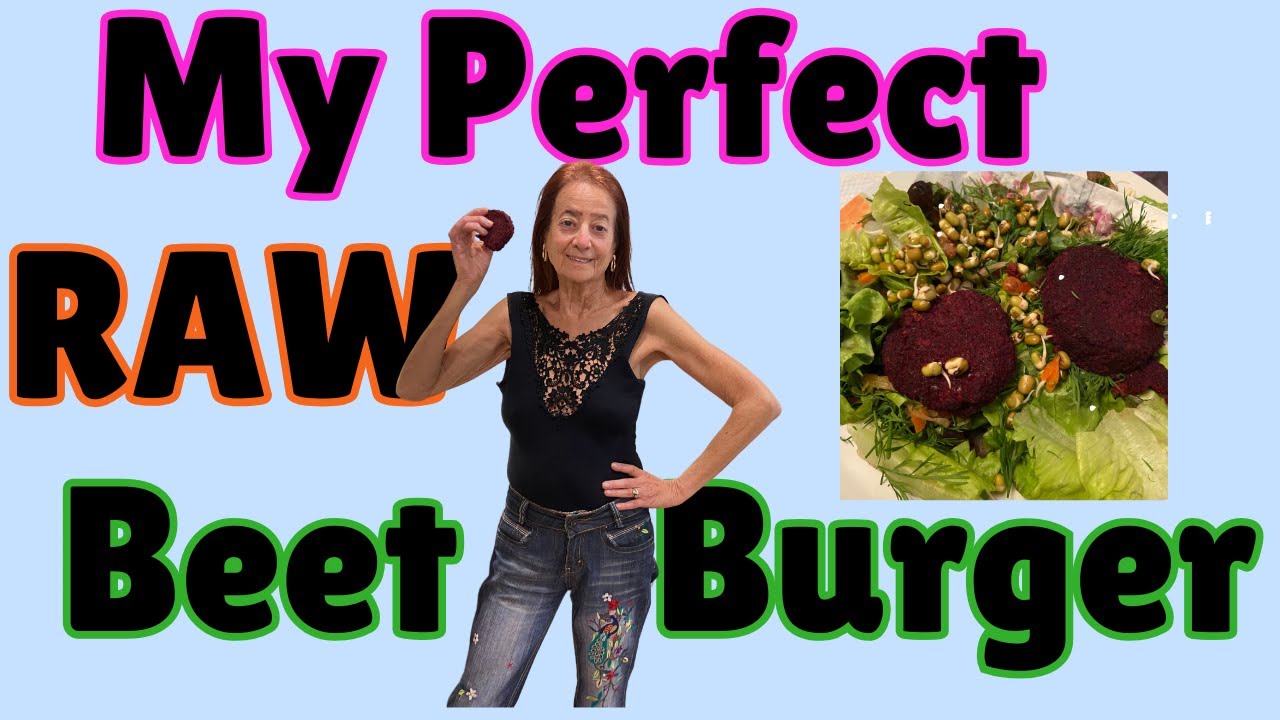 My Perfect Raw Vegan Beet Burger