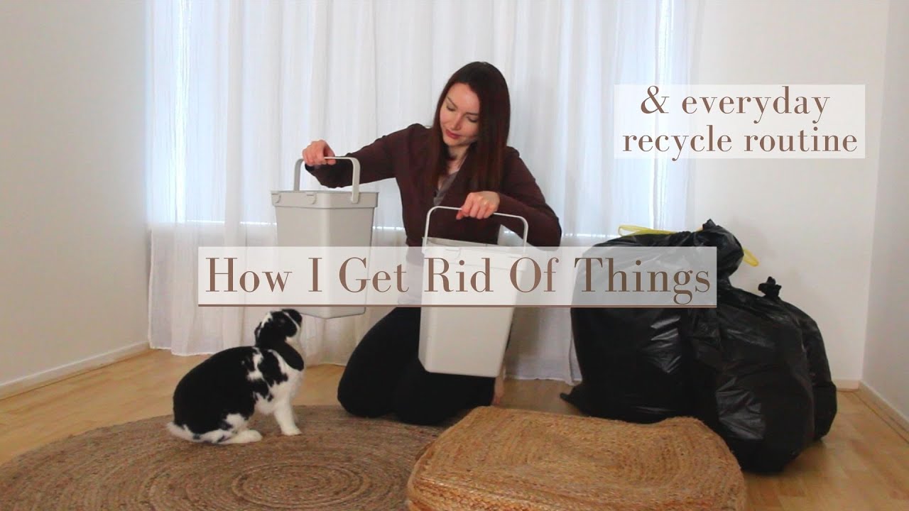 How I Get Rid Of Things After Decluttering & Everyday Recycle Routine